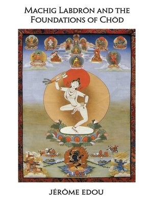 cover image of Machig Labdron and the Foundations of Chod